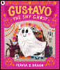 Gustavo, the Shy Ghost