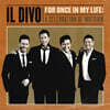 Il Divo (일 디보) - For Once In My Life