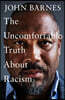 The Uncomfortable Truth About Racism