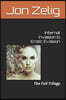 Internal Invasion & Erotic Evasion