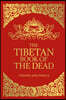 The Tibetan Book of the Dead