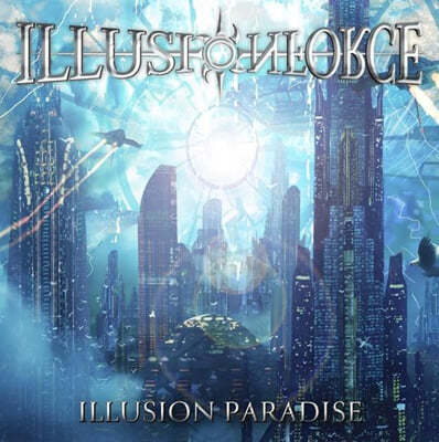 Illusion Force (일루션 포스) - 2집 Illusion Paradise 