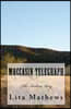 Moccasin Telegraph: The Indian Way