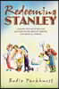 Redeeming Stanley: A savage little tale of true love, old gods, bitches, bestiality, burnout, and above all, Payback.