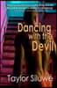 Dancing with the Devil