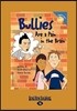 Bullies Are a Pain in the Brain (Easyread Large Edition)