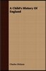 A Child's History of England