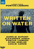 Aurelie Dupont 폰투스 리드베리 - 댄스 필름: 물 위에 쓰다 (Pontus Lidberg - Written on Water)