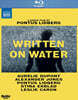 Aurelie Dupont 폰투스 리드베리 - 댄스 필름: 물 위에 쓰다 (Pontus Lidberg - Written on Water)