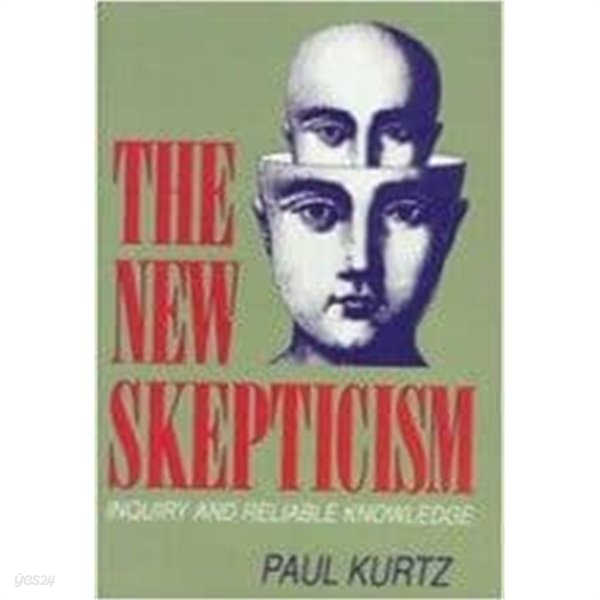 The New Skepticism (Hardcover) - Inquiry and Reliable Knowledge