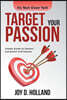 Target Your Passion: Simple Guide to Seniors' Successful 2Nd Careers