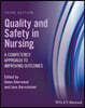 Quality and Safety in Nursing: A Competency Approach to Improving Outcomes