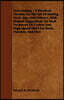 Tool-Making - A Practical Treatise on the Art of Making Tools, Jigs, and Fixtures, with Helpful Suggestions on Heat Treatment of Carbon and High-Speed