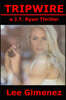 Tripwire: a J.T. Ryan Thriller
