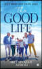 The Good Life