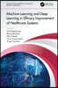 Machine Learning and Deep Learning in Efficacy Improvement of Healthcare Systems