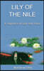Lily of the Nile: A Fragrance of Love and Virtue