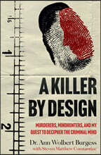 A Killer By Design