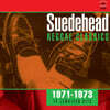 레게 음악 컴필레이션 - Suedehead Reggae Classics 1971-1973 : 14 Jamaican Hits [LP]