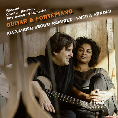 Alexander-Sergei Ramirez / Sheila Arnold 기타와 포르테피아노 이중주 작품집 (Guitar & Fortepiano)