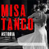 Ensemble Astoria 마르틴 팔메리: 미사 탱고 (Martin Palmeri: Misa Tango)