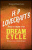 H. P. Lovecraft's Tales from the Dream Cycle - A Collection of Short Stories (Fantasy and Horror Classics);With a Dedication by George Henry Weiss