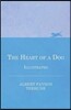 The Heart of a Dog - Illustrated