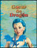Coeur de dragon: La Rencontre