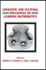 Linguistic and Cultural Influences on Learning Mathematics