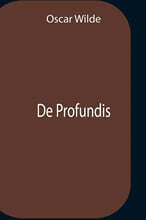 De Profundis
