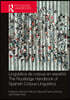 Lingüística de corpus en español / The Routledge Handbook of Spanish Corpus Linguistics