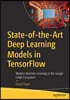 State-Of-The-Art Deep Learning Models in Tensorflow: Modern Machine Learning in the Google Colab Ecosystem