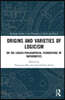 Origins and Varieties of Logicism
