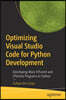 Optimizing Visual Studio Code for Python Development: Developing More Efficient and Effective Programs in Python