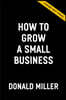 How to Grow Your Small Business: A 6-Step Plan to Help Your Business Take Off