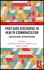 Post-AIDS Discourse in Health Communication