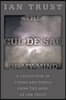 The Cul de Sac of My Mind: A Collection of Poems and Songs from the Mind of Ian Trust