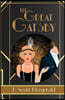 The Great Gatsby - F. Scott Fitzgerald Book #3 (Reader's Library Classics)