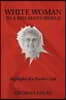 White Woman in a Red Man's World: Highlights of a Teacher's Life
