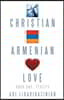 Christian, Armenian, Love: Book One: Testify