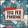1918 Flu Pandemic