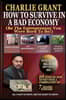 How To Survive In A Bad Economy: Be The Entrepreneur You Were Born To Be!