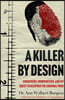 A Killer By Design