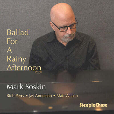 Mark Soskin (마크 소스킨) - Ballad For A Rainy Afternoon