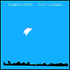 Sandro Perri - Soft Landing (LP)