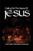 Calling on the Name of Jesus
