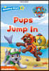 Reading Stars 2-3 : PAW Patrol Pups Jump In