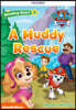 Reading Stars PAW Patrol: Level 3: A Muddy Rescue