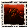Rodrigo Leao: Ave Mundi Luminar+Mysterium (Ltd)(180G)(2LP) - Vox Ensemble