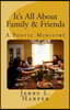 It's All About Family and Friends: A Poetic Ministry